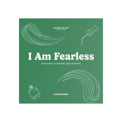 I Am Fearless | Madam Glam